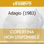 Adagio (1983) cd musicale di CLEMENTI ALDO