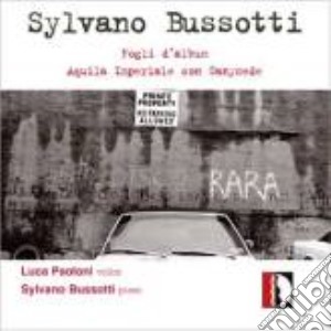 Sylvano Bussotti - Fogli D'album cd musicale di BUSSOTTI SYLVANO