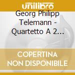 Georg Philipp Telemann - Quartetto A 2 Flauti E A 2 Celli N.1 In Re cd