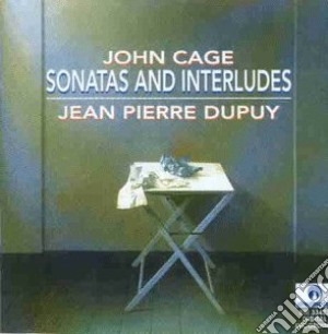 John Cage - Sonatas And Interludes cd musicale di CAGE JOHN