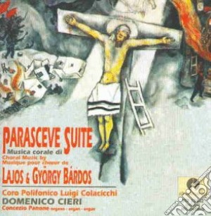 Layos & Gyorgy Bardos - Parasceve Suite cd musicale di BARDOS GYORGY DEAK