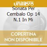 Sonata Per Cembalo Op 14 N.1 In Mi cd musicale di SCHOBERT JOHANN