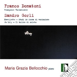 Franco Donatoni / Sandro Gorli - Piano music cd musicale di GORLI SANDRO