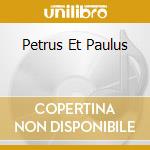 Petrus Et Paulus cd