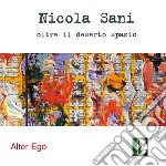 Nicola Sani - Oltre Il Deserto Spazio