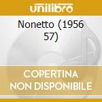 Nonetto (1956 57) cd