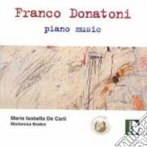 Franco Donatoni - Piano Music cd musicale di DONATONI FRANCO