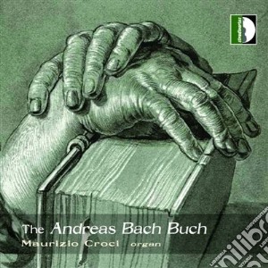 Maurizio Croci - Andreas Bach Buch (The) cd musicale di BUXTEHUDE DIETRICH