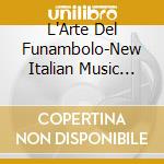 L'Arte Del Funambolo-New Italian Music For Sax & Piano cd