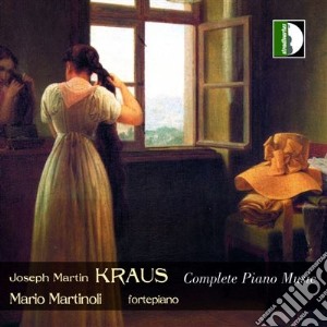 Martin Kraus Joseph - Complete Piano Music cd musicale di KRAUS JOSEPH MARTIN