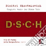 Dmitri Shostakovich - Complete Works For Piano Trio