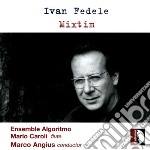 Ivan Fedele - Mixtim (1989)