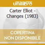 Carter Elliot - Changes (1983) cd