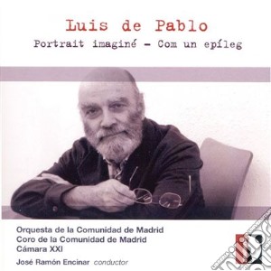 Luis De Pablo - Portrait Imagine (1974 75 Rev 1994) cd musicale di DE PABLO LUIS