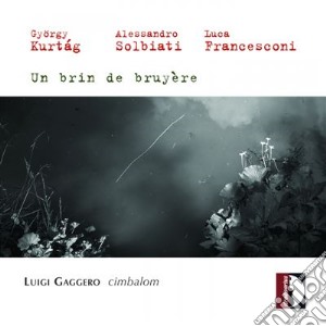 Brin De Bruyere / Various (Un) cd musicale di KURT?G GY?RGY