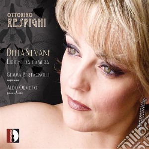 Ottorino Respighi - Deita' Silvane (1917) cd musicale di Ottorino Respighi