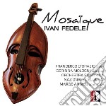 Ivan Fedele - Mosaique (2008)