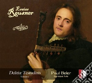 Esaias Reusner - Delitiae Testudinis Vol. 1 cd musicale di Reusner Esaias