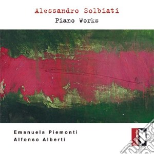 Alessandro Solbiati - Piano Works cd musicale di Solbiati Alessandro