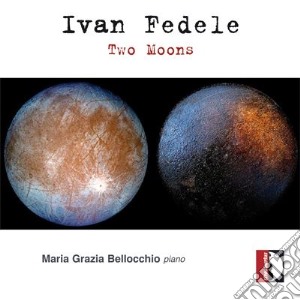Ivan Fedele - Two Moons cd musicale di Fedele Ivan