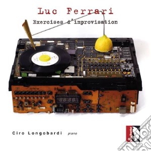 Luc Ferrari - Exercises D'Improvisation cd musicale di Ferrari Luc