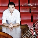 Louis Marchand / Louis-Nicolas Clerambault - Complete Harpsichord Works