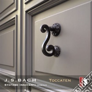 Johann Sebastian Bach - Toccaten cd musicale di Bach Johann Sebastia