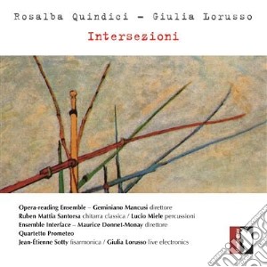 Rosalba Quindici / Giulia Lorusso - Intersezioni cd musicale di Rosalba Quindici / Giulia Lorusso