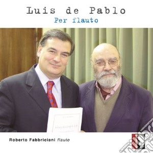 Luis De Pablo - Soliloquio (1997 98) Per Flauto cd musicale di De Pablo Luis