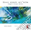 Andrea Monarda - Dieci Minuti All'Alba: Omaggio A Giorgio Gaslini cd