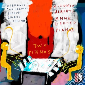 Two Pianos: Aperghis, Castiglioni, Dufourt, Ligeti, Sciarrino cd musicale