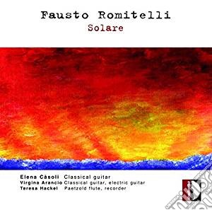Fausto Romitelli - Solare cd musicale di Elena Casoli