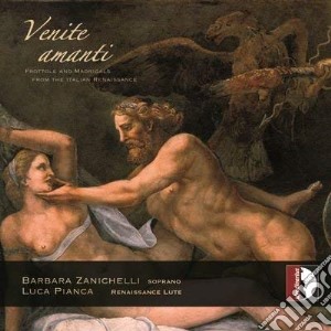Bartolomeo Tromboncino - Venite Amanti cd musicale di Verdelot / Zanichelli / Pianca
