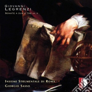 Giovanni Legrenzi - Sonate A Due E Tre 2 cd musicale di Legrenzi / Insieme Strumentale Di Roma
