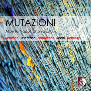 Alberto Napolitano - Mutazioni cd musicale