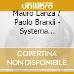 Mauro Lanza / Paolo Brandi - Systema Naturae cd