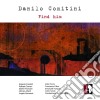 Danilo Comitini - Find Him cd