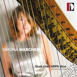 Simona Marchesi: What The Harp Says cd musicale