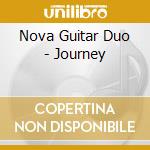Nova Guitar Duo - Journey cd musicale