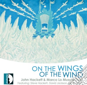 Johan Hackett / Marco Lo Muscio - Johan Hackett & Marco Lo Muscio Duo: On The Wings Of The Wind cd musicale