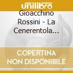 Gioacchino Rossini - La Cenerentola (Cantata In Russo) cd