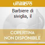 Barbiere di siviglia, il cd musicale di Gioachino Rossini