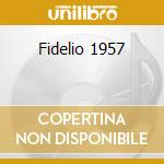 Fidelio 1957 cd musicale di Beethoven ludwig van