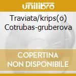 Traviata/krips(o) Cotrubas-gruberova cd