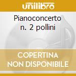 Pianoconcerto n. 2 pollini cd