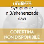 Symphonie n:3/sheherazade savi cd