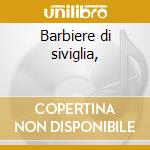 Barbiere di siviglia, cd musicale di Gioachino Rossini