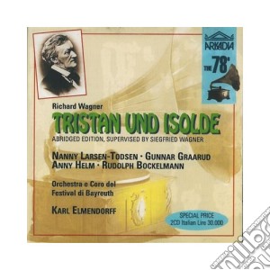 Richard Wagner - Tristan Und Isolde (2 Cd) cd musicale di Richard Wagner