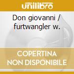 Don giovanni / furtwangler w. cd