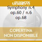 Symphony n.4 op.60 / n.6 op.68 cd